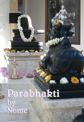 Parabhakti by Nome
