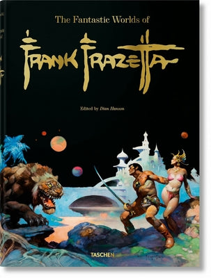 The Fantastic Worlds of Frank Frazetta by Hanson, Dian