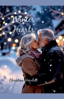 Winter Hearts by Hamlett, Christina