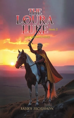 The Loura Lure - Book 2 by McMahon, James