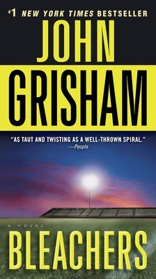 Bleachers by Grisham, John