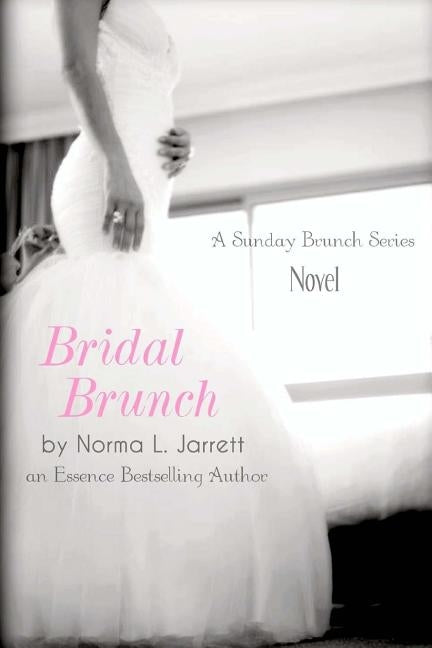 Bridal Brunch by Jarrett, Norma L.