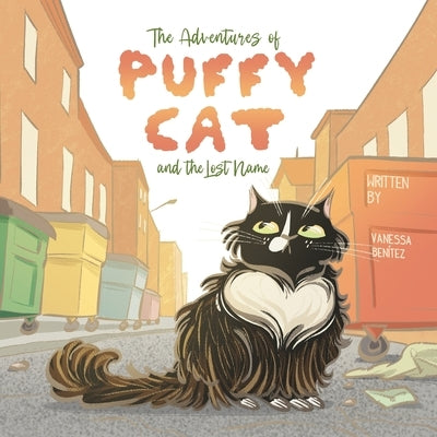 The Adventures of Puffy Cat and the Lost Name by Benítez, Vanessa