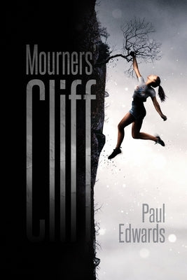 Mourners' Cliff by Edwards, Paul