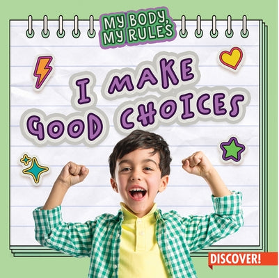 I Make Good Choices by Owens, Layla