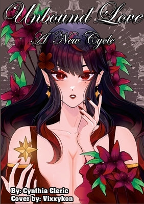 Unbound Love: A New Cycle by Cleric, Cynthia