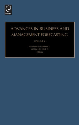 Advances in Business and Management Forecasting by Lawrence, Kenneth D.