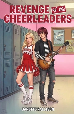 Revenge of the Cheerleaders by Hill, C. J.