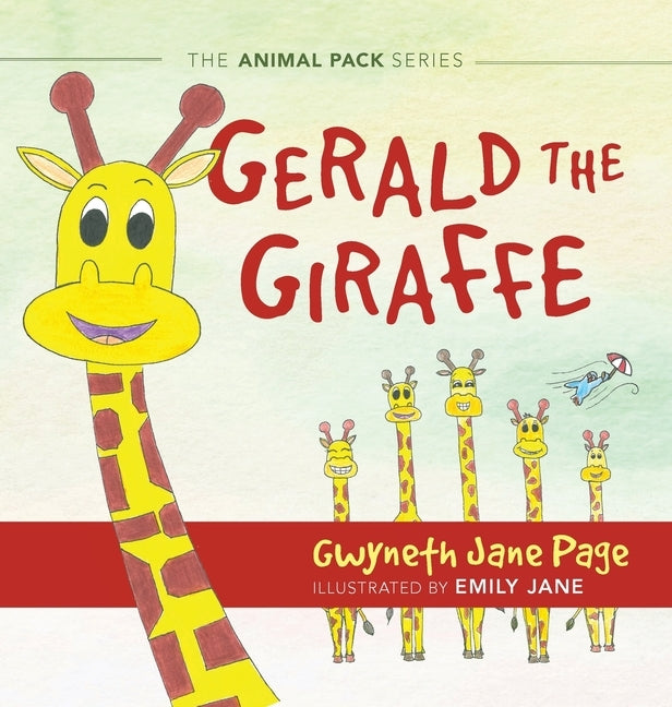 Gerald the Giraffe by Page, Gwyneth Jane
