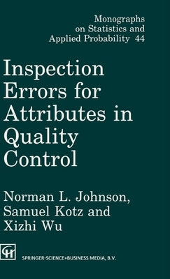 Inspection Errors for Attributes in Quality Control by Johnson, Norman L.