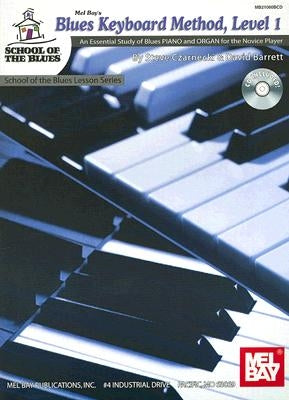 Blues Keyboard Method, Level 1 [With CD] by Czarnecki, Steve