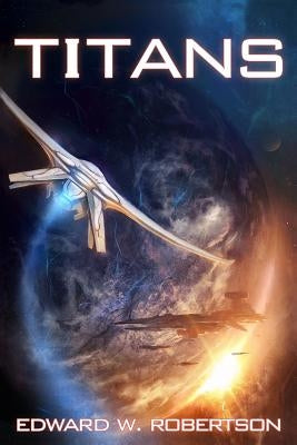 Titans by Robertson, Edward W.