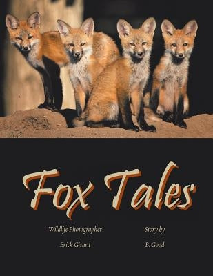 Fox Tales by Good, B.