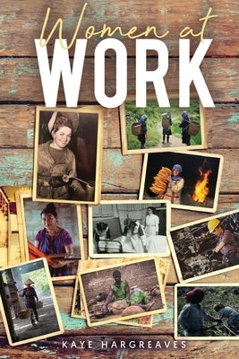 Women At Work by Hargreaves, Kaye