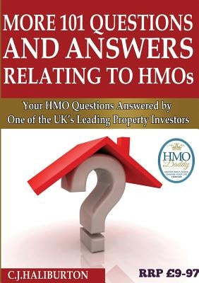 More 101 Questions and Answers Relating to HMOs by Haliburton, C. J.