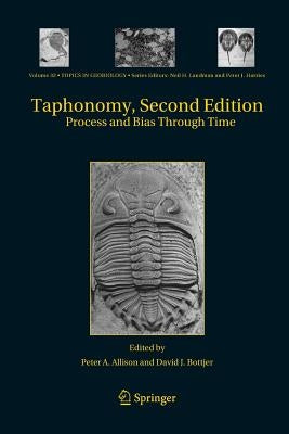 Taphonomy: Process and Bias Through Time by Allison, Peter A.