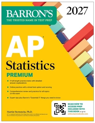 AP Statistics Premium, 2027: 9 Practice Tests + Comprehensive Review + Online Practice by Sternstein, Martin