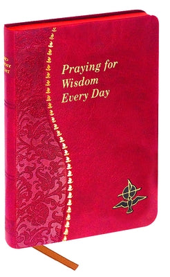 Praying for Widsom Every Day by Winkler, Jude