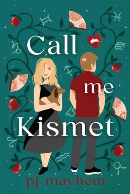 Call Me Kismet by Mayhem, Pj