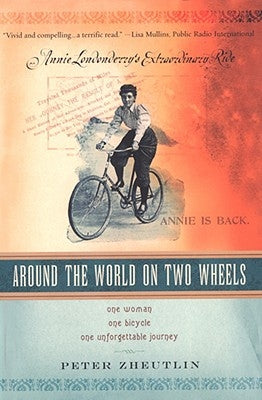 Around the World on Two Wheels by Zheutlin, Peter