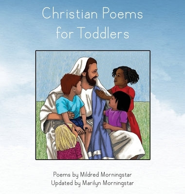 Christian Poems for Toddlers by Morningstar, Mildred