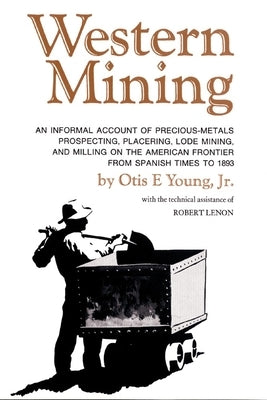 Western Mining by Young, Otis E.