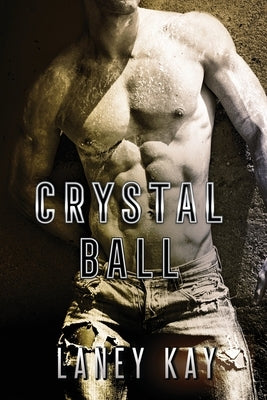 Crystal Ball by Kay, Laney
