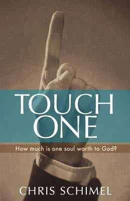 Touch One by Schimel, Chris