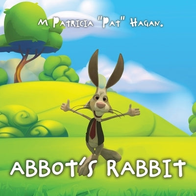 Abbot's Rabbit by Hagan, M. Patricia Pat