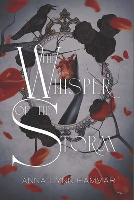 Whisper of the Storm by Hammar, Anna Lynn