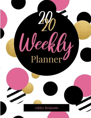 Chic 2020 Weekly Planner by Benjamin, Ashley