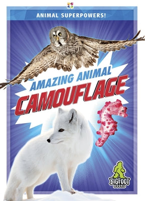 Amazing Animal Camouflage by Marie, Renata
