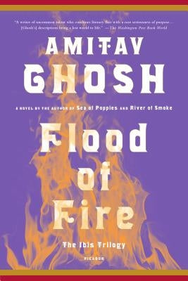 Flood of Fire by Ghosh, Amitav