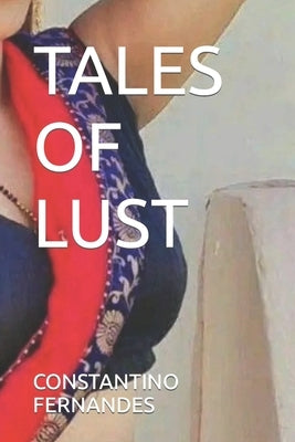 Tales of Lust by Fernandes, Constantino