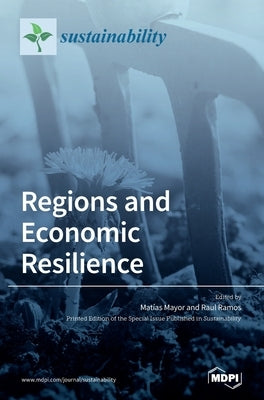 Regions and Economic Resilience by Mayor, Matías