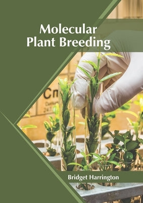 Molecular Plant Breeding by Harrington, Bridget