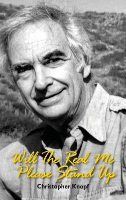 Will the Real Me Please Stand Up (hardback) by Knopf, Christopher
