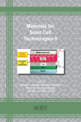 Materials for Solar Cell Technologies II by Inamuddin