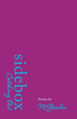 Sidebox Catching Out by Bowles, M.