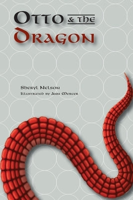 Otto and the Dragon by Mercer, Ann