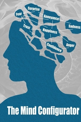 The Mind Configurator by Amen, Totukani, II