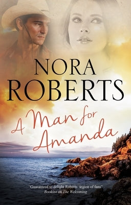 A Man for Amanda by Roberts, Nora