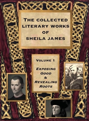 Collected Literary Works of Sheila James by James, Sheila