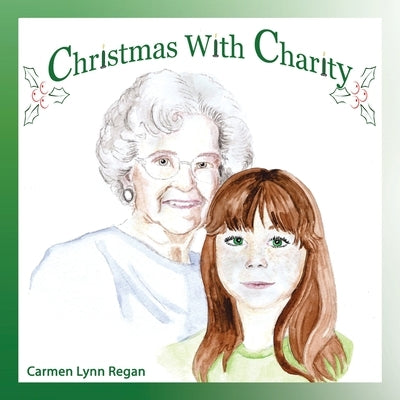 Christmas with Charity by Regan, Carmen Lynn