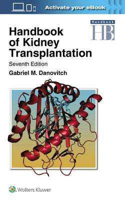 Handbook of Kidney Transplantation by Danovitch, Gabriel M.