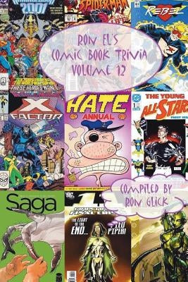 Ron El's Comic Book Trivia (Volume 12) by Glick, Ron