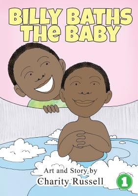 Billy Baths the Baby by Russell, Charity