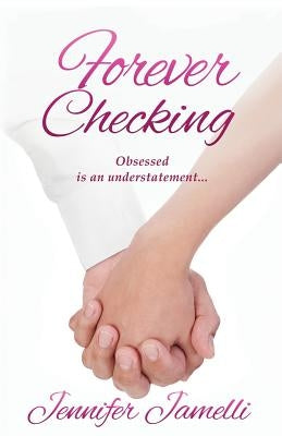 Forever Checking by Jamelli, Jennifer