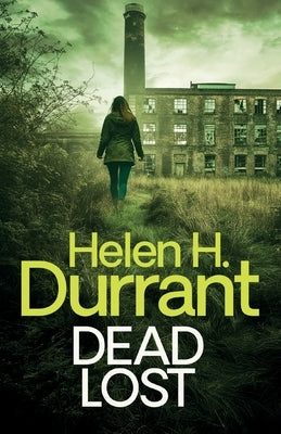 Dead Lost by Durrant, Helen H.