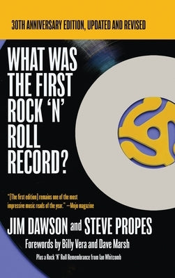 What Was The First Rock 'N' Roll Record by Dawson, Jim